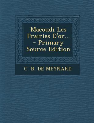 Macoudi Les Prairies D'Or... [French] 1293369187 Book Cover