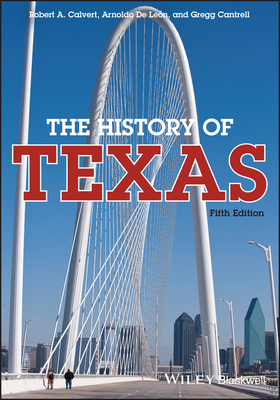 The History of Texas 1118617738 Book Cover