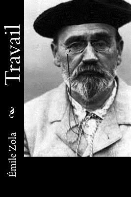 Travail [French] 1530520223 Book Cover