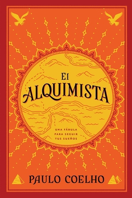 The Alchemist \ El Alquimista: Una Fábula Para ... [Spanish] B007C2K69O Book Cover