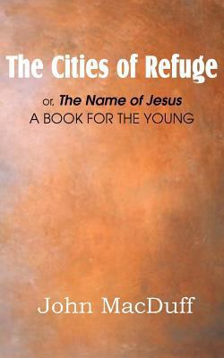 The Cities of Refuge 161203750X Book Cover