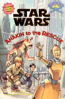 Anakin to the Rescue [With *] 0375800018 Book Cover