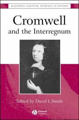 Cromwell and the Interregnum: The Essential Rea... 0631227253 Book Cover