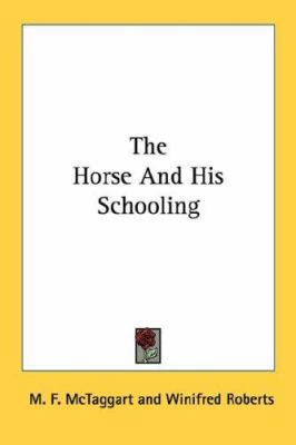 The Horse And His Schooling 1430497564 Book Cover