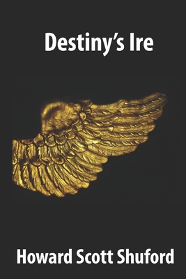 Destiny's Ire B09RLRHRHH Book Cover