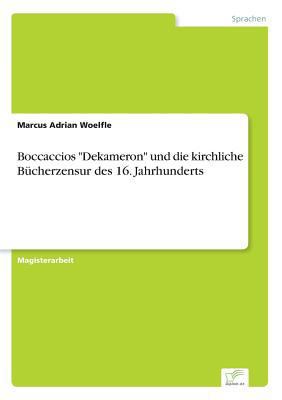 Boccaccios "Dekameron" und die kirchliche Büche... [German] 3838625870 Book Cover