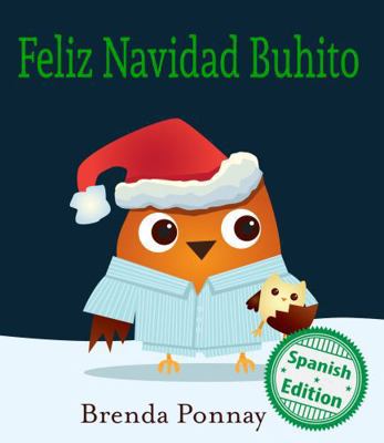 Feliz Navidad Buhito [Spanish] 1532411286 Book Cover