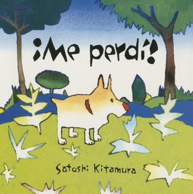 Me Perdi! [Spanish] 6071628199 Book Cover