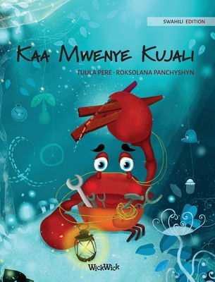 Kaa Mwenye Kujali (Swahili Edition of "The Cari... [Swahili] 9523251430 Book Cover