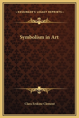 Symbolism in Art 1169192904 Book Cover