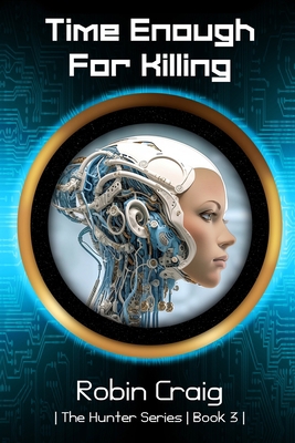 Time Enough for Killing 0980320569 Book Cover