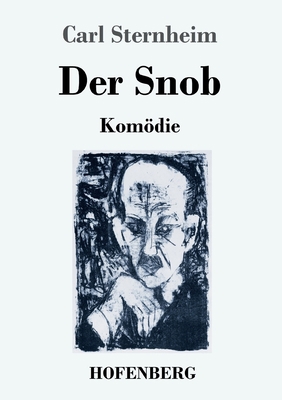 Der Snob: Komödie [German] 3743733579 Book Cover