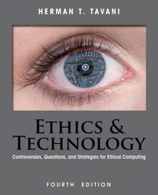 Ethics and Technology: Controversies, Questions... 1118281721 Book Cover