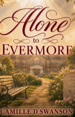 Alone to Evermore B0H9J73QPT Book Cover