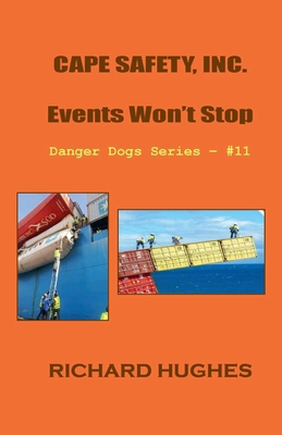 Cape Safety, Inc. - Events Won't Stop B0DNNCYVLX Book Cover