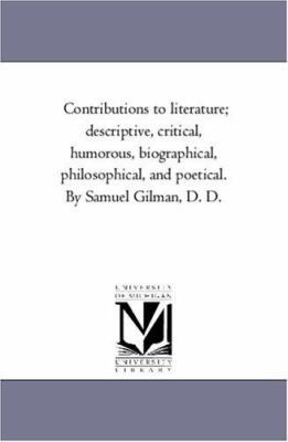 Contributions to Literature; Descriptive, Criti... 1425562922 Book Cover