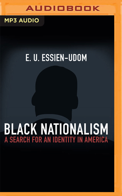 Black Nationalism: A Search for an Identity in ... 1713608170 Book Cover