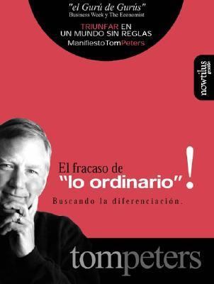 El Fracaso de Lo Ordinario (Spanish Edition) [Spanish] 8493252778 Book Cover