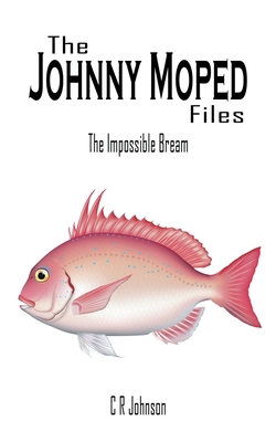 The Johnny Moped Files: The Impossible Bream 1803819669 Book Cover