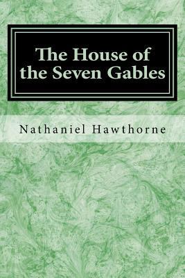 The House of the Seven Gables 1973826879 Book Cover