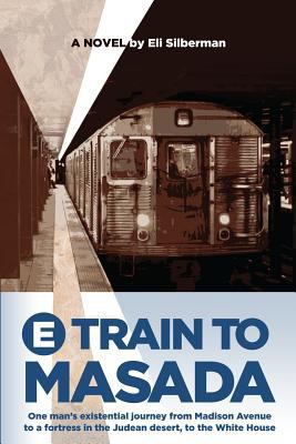 E-Train to Masada 0615745652 Book Cover