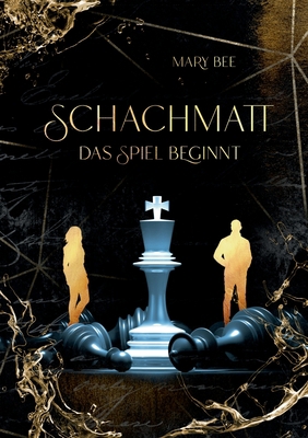 Schachmatt: Das Spiel beginnt [German] 3756206432 Book Cover