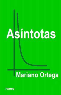 Asíntotas [Spanish] 1523801786 Book Cover