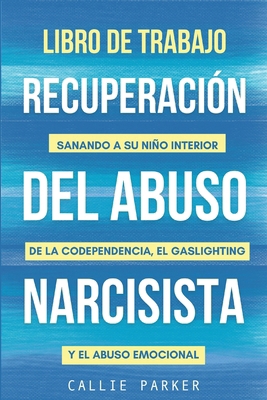 Libro de trabajo para la recuperación del abuso... [Spanish]            Book Cover