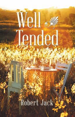 Well Tended 1512794368 Book Cover