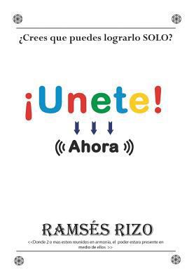 Unete: Ahora [Spanish] 1542841704 Book Cover