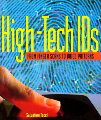 High-Tech Ids: From Finger Scans to Voice Patte... 0531164624 Book Cover