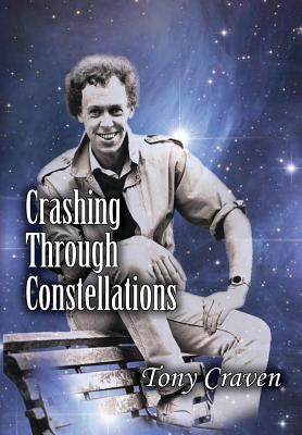 Crashing Through Constellations 1909381047 Book Cover