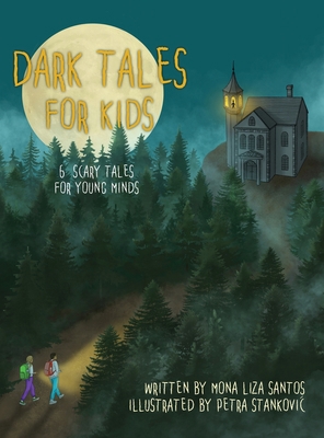 Dark Tales for Kids: 6 Scary Tales for Young Minds [Large Print] 1955560579 Book Cover