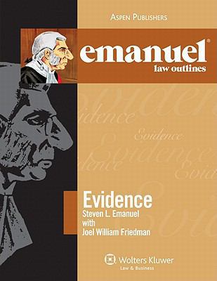 Emanuel Law Outlines: Evidence 0735590427 Book Cover