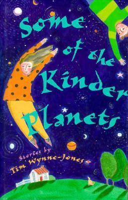 Some of the Kinder Planets 0531087514 Book Cover