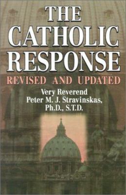 The Catholic Response 0879739134 Book Cover