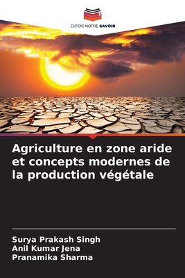 Agriculture en zone aride et concepts modernes ... [French] 6205655012 Book Cover