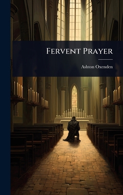 Fervent Prayer 102364794X Book Cover