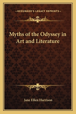 Myths of the Odyssey in Art and Literature 1162789468 Book Cover