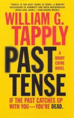 Past Tense: A Brady Coyne Novel 0312995512 Book Cover
