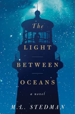 The Light Between Oceans: A Novel 147670502X Book Cover