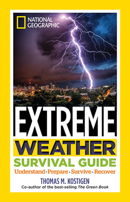 National Geographic Extreme Weather Survival Gu... 142621376X Book Cover