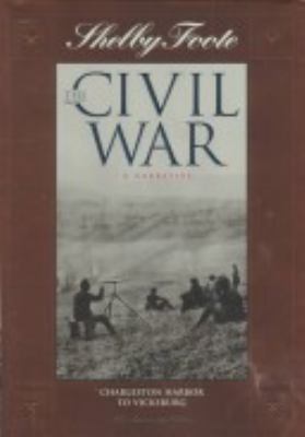 Charleston Harbor to Vicksburg (Shelby Foote, t... 0783501056 Book Cover