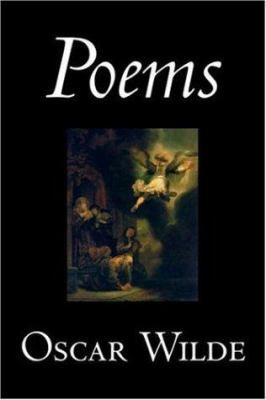 Poems by Oscar Wilde, Poetry, English, Irish, S... 1598182706 Book Cover