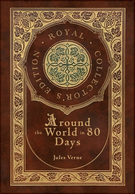 Around the World in 80 Days (Royal Collector's ... 1774760886 Book Cover