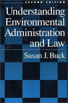 Understanding Environmental Administration and Law 155963474X Book Cover
