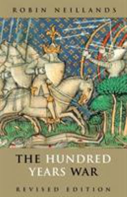 The Hundred Years War 0415261317 Book Cover