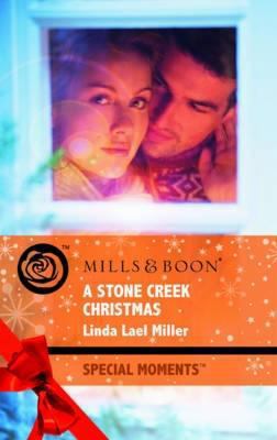 A Stone Creek Christmas (Mills & Boon Special M... 0263876594 Book Cover