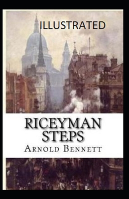 Paperback Riceyman Steps Illustrated Book
