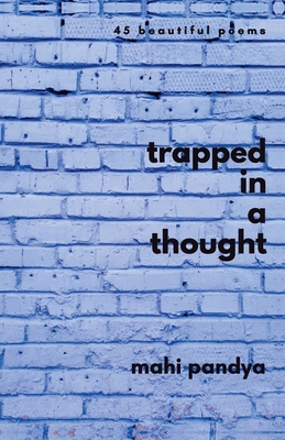 Trapped In A Thought 9387131300 Book Cover